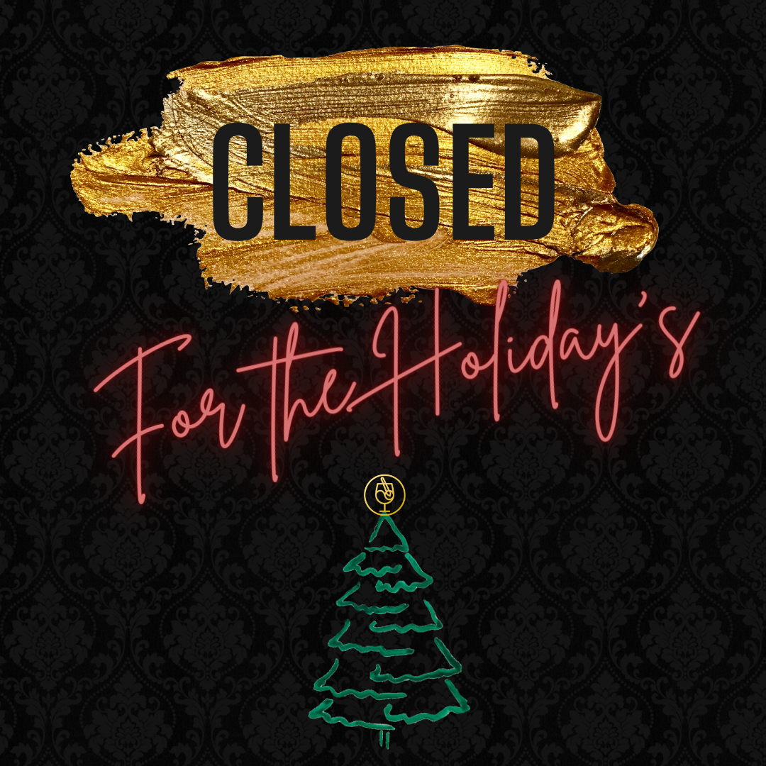 Closed for the Holiday's