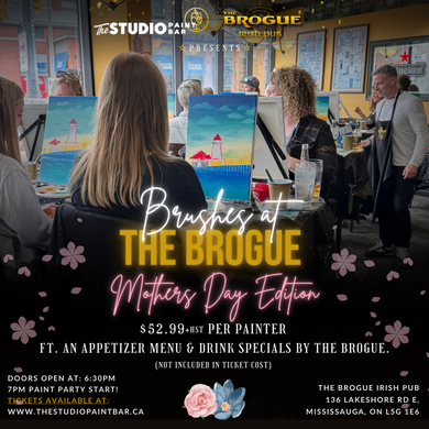 Brushes at The Brogue! Paint Night! - Mother's Day
