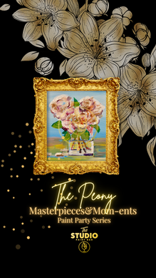 The Peony: MasterPieces and Mom-ents Paint Party Series