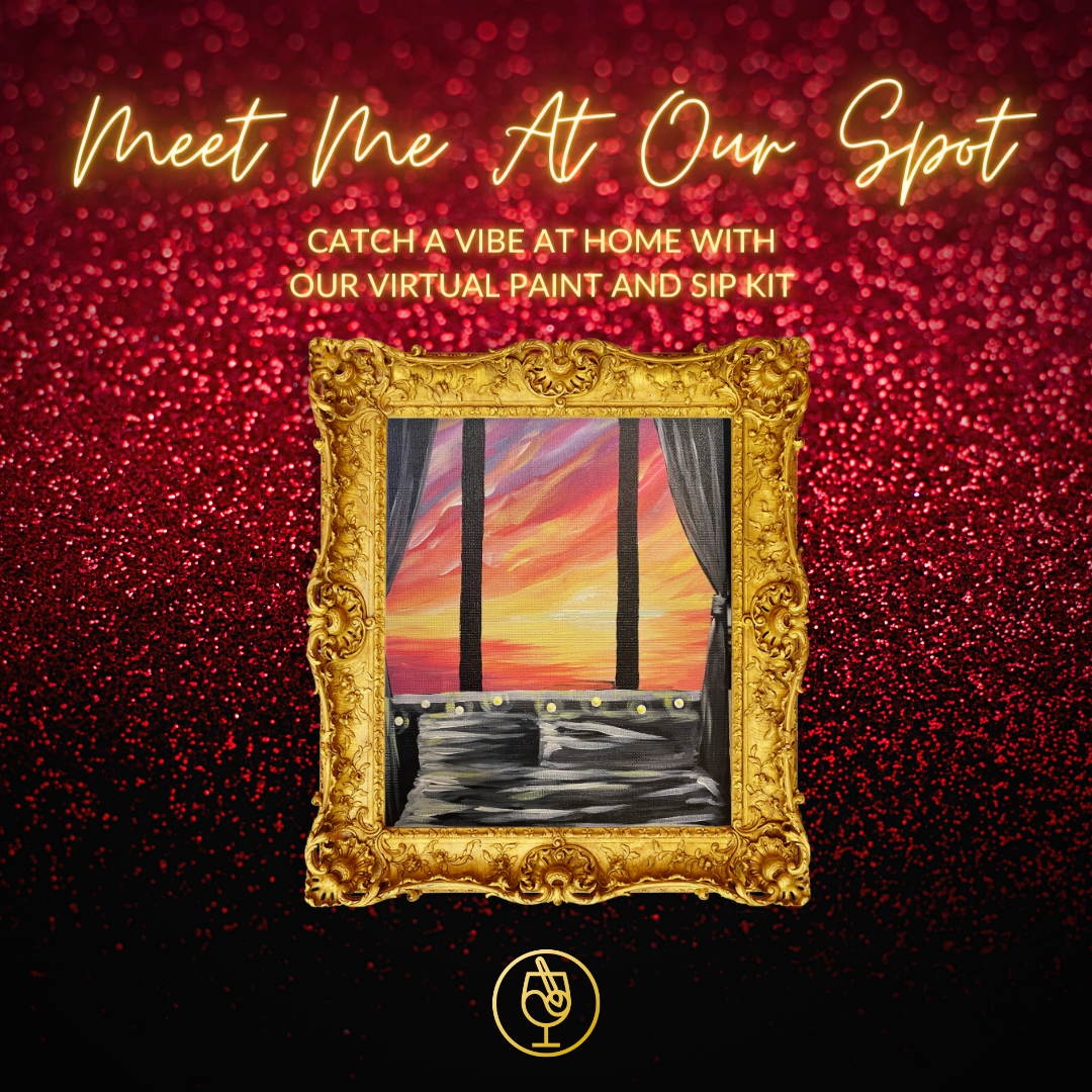 Virtual: Meet Me At Our Spot Studio Paint Party